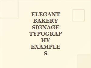 Elegant Typography for Bakery Shop Signage